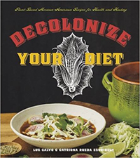 The cover of the book "Decolonize Your Diet"